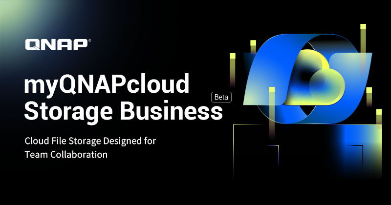 QNAP wprowadza myQNAPcloud Storage Business Beta – platformę do współpracy w chmurze dla zespołów biznesowych