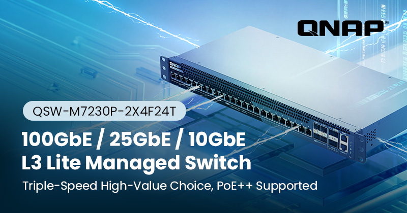QNAP rozszerza ofertę 100GbE o zarządzalny przełącznik PoE++ L3 Lite QSW-M7230P-2X4F24T